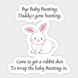 Bye baby Bunting nursery rhyme Sticker